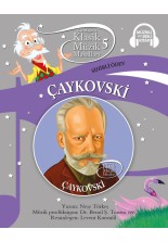 Klasik Müzik Masalları - Çaykovski