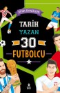 Spor Öyküleri - Tarih Yazan 30 Futbolcu