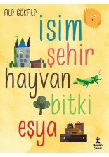 İsim Şehir Hayvan Bitki Eşya