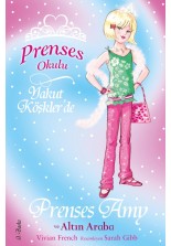 Prenses Okulu 18 - Amy ve Altın Araba