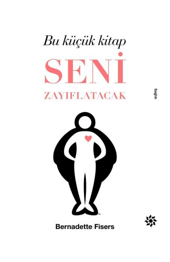 Bu Küçük Kitap Seni Zayıflatacak - SC