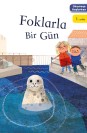 Okumaya Başlarken - Foklarla Bir Gün