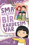 Sma Hastası Bir Kardeşim Var