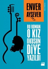 Bu Roman O Kız Okusun Diye Yazıldı - SC