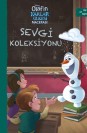 Olaf'ın Karlar Ülkesi Macerası Sevgi Koleksiyonu