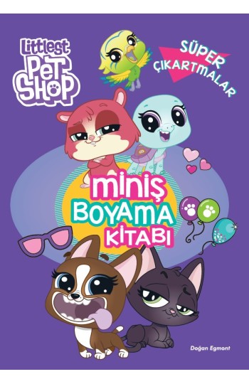 Littlest Pet Shop Miniş Boyama Kitabı Süper Çıkartmalar