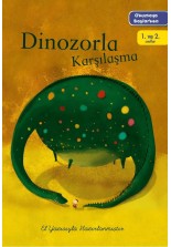 Okumaya Başlarken - Dinozorla Karşılaşma