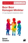 Bıcır Bıcır Konuşan Minikler