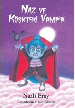 Naz ve Köşkteki Vampir