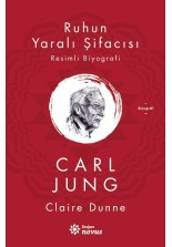 Ruhun Yaralı Şifacısı Carl Jung