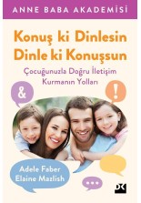Konuş Ki Dinlesin Dinle Ki Konuşsun