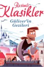 Resimli Klasikler Gülliver'in Gezileri