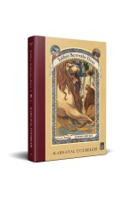 Talihsiz Serüvenler Dizisi 9 Karnaval Ucubeleri