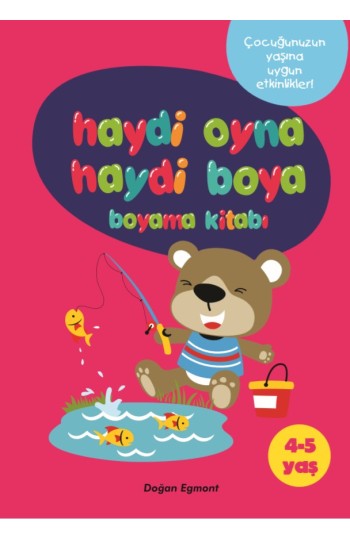 Haydi Oyna Haydi Boya Boyama Kitabı 1 (4 - 5 Yaş)
