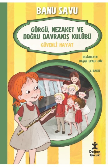 Görgü Nezaket ve Doğru Davranış Kulübü - Güvenli Hayat 5