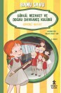 Görgü Nezaket ve Doğru Davranış Kulübü - Güvenli Hayat 5