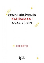 Kendi Hikayenin Kahramanı Olabilirsin - SC