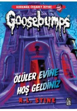 Goosebumps - Ölüler Evine Hoş Geldiniz