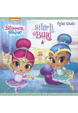 Shimmer & Shine - Sihirli Bale - Öykü Kitabı