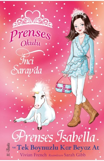Prenses Okulu 20 - Isabella ve Tek Boynuzlu Kar Beyaz At