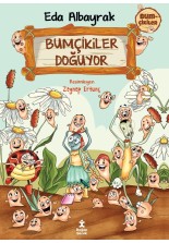 Bumçikiler 1 - Bumçikiler Doğuyor
