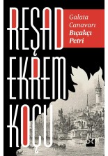 Galata Canavarı Bıçakçı Petri