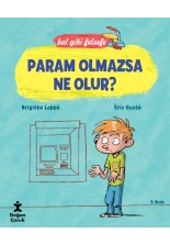 Bal Gibi Felsefe - Param Olmazsa Ne Olur?
