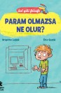 Bal Gibi Felsefe - Param Olmazsa Ne Olur?