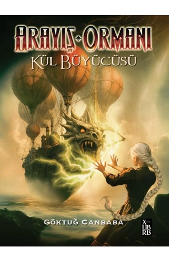 Arayış Ormanı 4 – Kül Büyücüsü