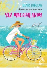 14 Yaşında Bir Genç Kızım Ben 4 - Yaz Maceralarım