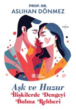 Aşk ve Huzur