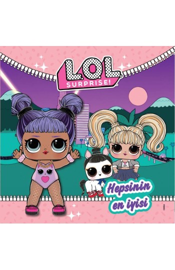 Lol Surprise! Hepsinin En İyisi