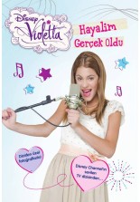 Violetta Hayallerim Gerçek Oldu