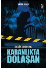 Sırlar Serisi 3 – Karanlıkta Dolaşan