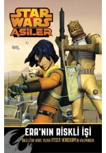 Starwars Asiler Era'nın Riskli İşi
