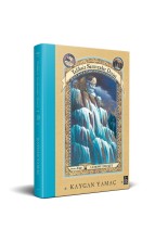 Talihsiz Serüvenler Dizisi 10 Kaygan Yamaç