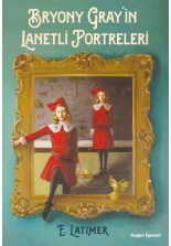Bryony Gray'in Lanetli Portreleri