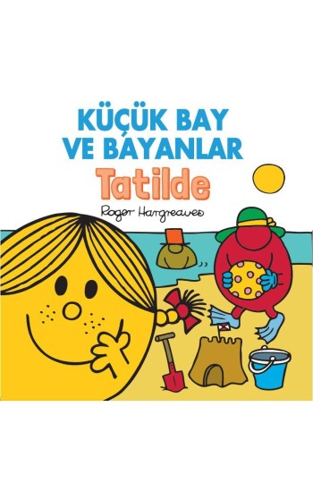 Küçük Bay ve Bayanlar Tatilde