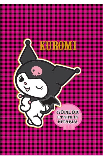 Kuromi & My Melody Günlük Etkinlik Kitabım