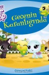 Littlest Pet Shop Gecenin Karanlığında Öykü Kitabı