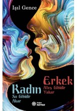 Kadın Su Gibidir Akar Erkek Ateş Gibidir Yakar - SC