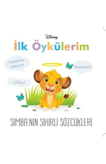 Disney İlk Öykülerim Simba'nın Sihirli Sözcükleri