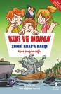Kiki ve Mohan Zombi Kral'a Karşı