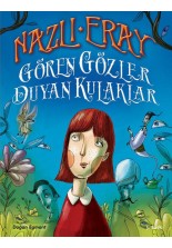 Gören Gözler Duyan Kulaklar