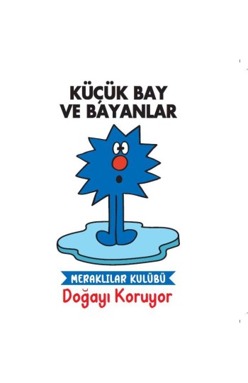 Küçük Bay ve Bayanlar Meraklılar Kulübü Doğayı Koruyor
