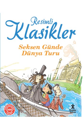 Resimli Klasikler Seksen Günde Dünya Turu