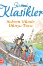 Resimli Klasikler Seksen Günde Dünya Turu