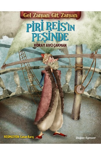 Gel Zaman Git Zaman Piri Reis'in Peşinde