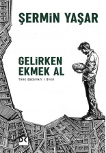 Gelirken Ekmek Al - SC