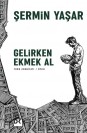 Gelirken Ekmek Al - SC